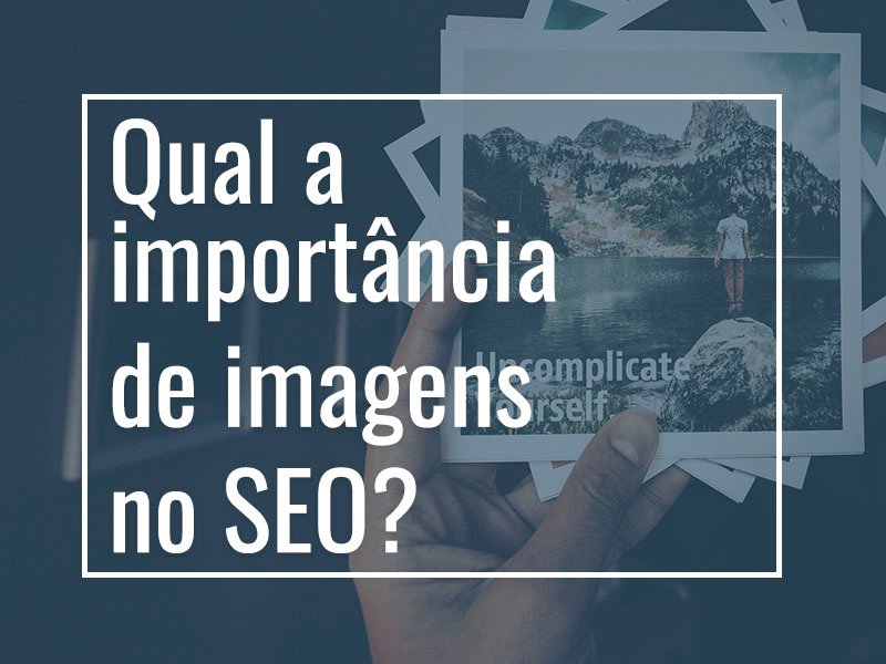 importancia de imagem para seo