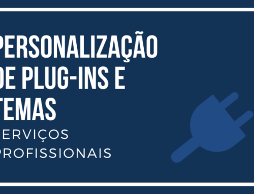 Serviços Profissionais de Personalização de Plug-ins e Temas