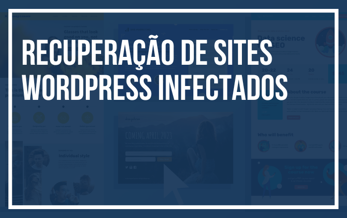 Recuperação de Sites WordPress Infectados