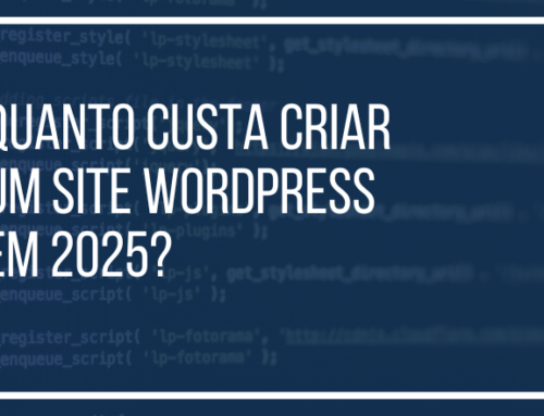 Quanto Custa Criar um Site WordPress em 2025?